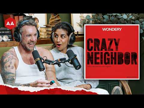 Armchair Anonymous: Crazy Neighbors II | Armchair Expert with Dax Shepard