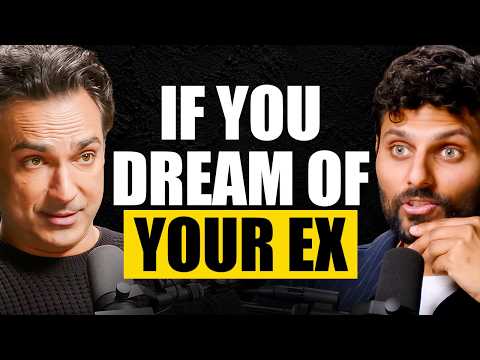 Dream Expert: What It Actually Means When They Show Up in Your Dreams | Dr. Rahul Jandial