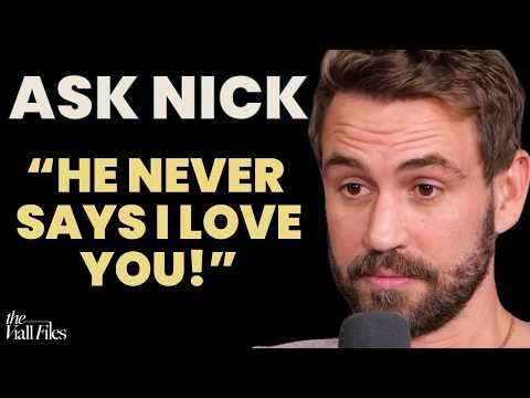 It's been four years. He never says I love you | Ask Nick
