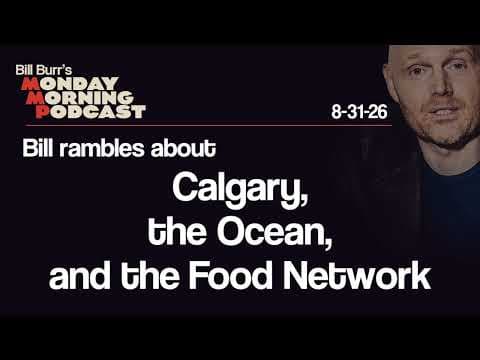 Calgary, The Ocean, the Food Network | Monday Morning Podcast 8-31-26
